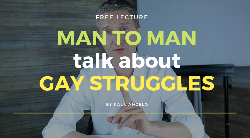 Man To Man Talk About Gay Struggles