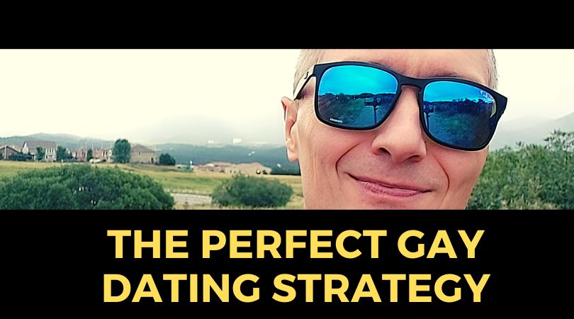 The Perfect 40+ Gay Dating Strategy